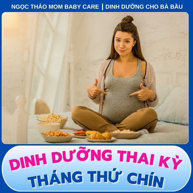 thực đơn cho mẹ bầu tháng thứ 9